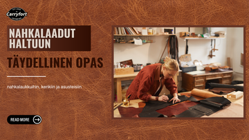 Nahkalaadut selitettynä: Täydellinen opas nahkalaukkuihin, kenkiin ja asusteisiin